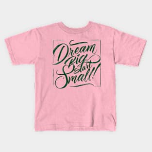 Dream Kids T-Shirt